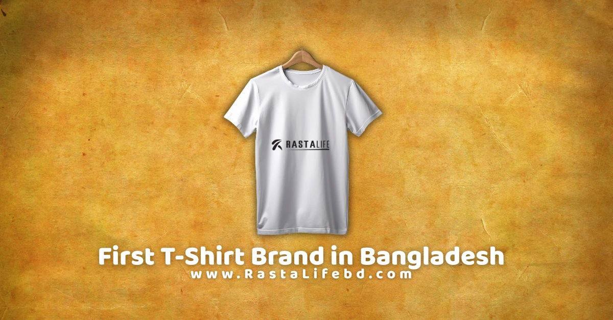 First T-Shirt Brand in Bangladesh